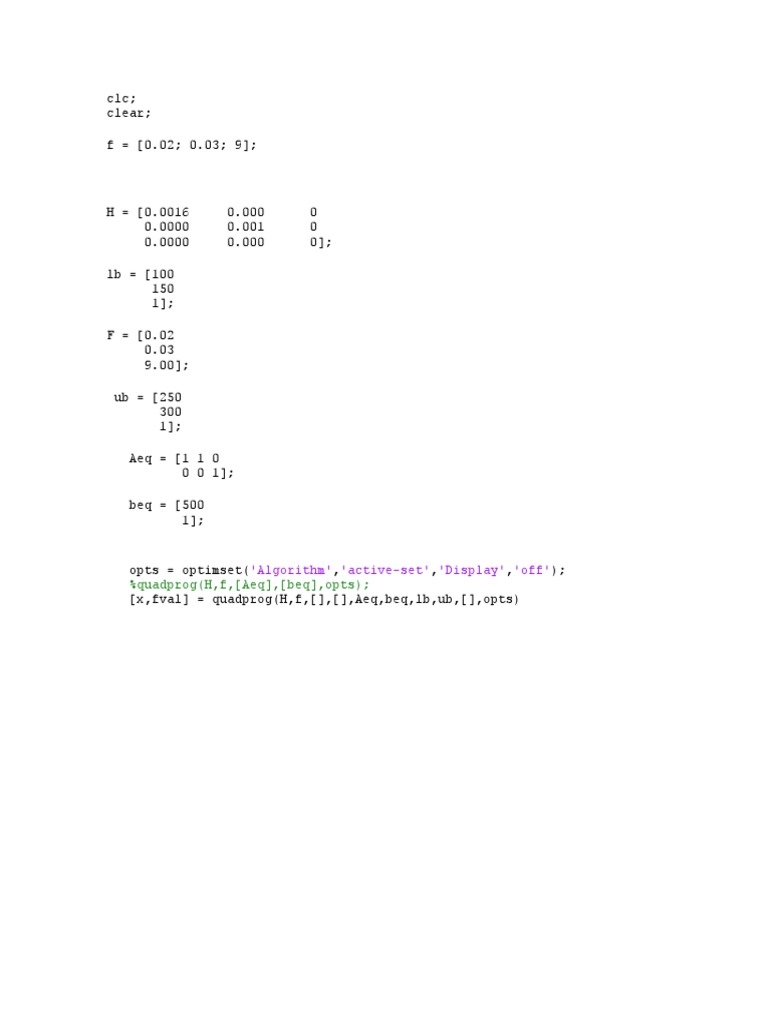 quadprog (H, F, (Aeq), (Beq), Opts) 'Algorithm' 'ActiveSet