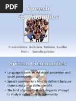 Presentators: Gabriela, Tatiana, Sascha Mei-6 Sociolinguistics