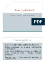 Centri Za Socijalni Rad-Slajdovi-Metode I Tehnike Socijalnog Rada-Socijalna Politika I Socijalni Rad PDF