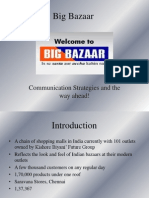 Big Bazaar's Communication Strategies and Way Ahead