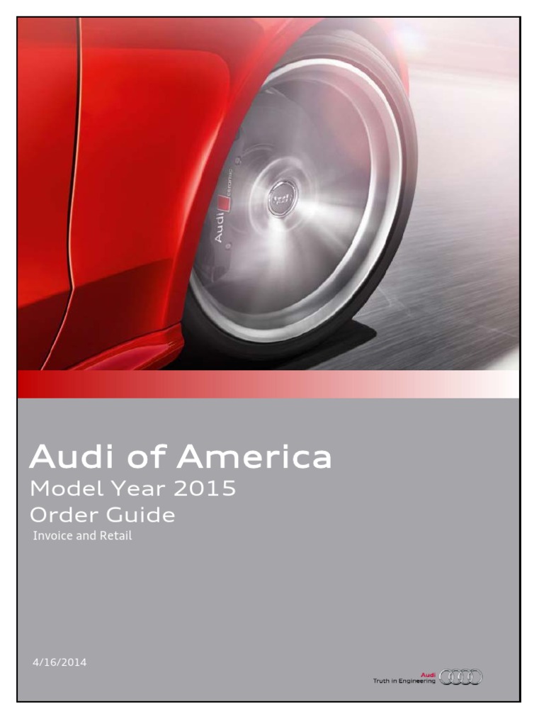 Audi Order Guide 2015 USA No Pricing | Audi | Automotive Technologies