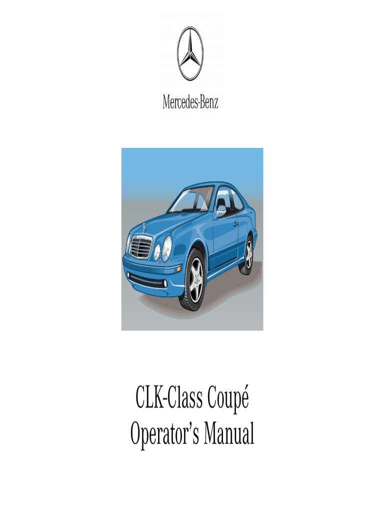 Manuel Dutilisation Mercedes Classe C W202 Pdf Mercedes 2002 CLK Coupe Notice Mode Emploi Manuel PDF | PDF | Remote  Control | Trunk (Car)