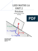 Applied Maths I.A Unit 2 Friction: Presentation College, San Fernando Darien Wong