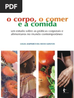 O Corpo o Comer e a Comida - Um - Ligia Amparo Da Silva Santos