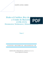 Pedro El Católico, Rey de Aragón y Conde de Barcelona, Tomo I, Per Martín Alvira Cabrer