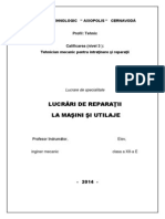 Lucrări de Reparaţii La Maşini Şi Utilaje: Liceul Tehnologic " Axiopolis " Cernavodă