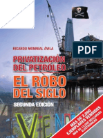 Privatización Del Petróleo: El Robo Del Siglo