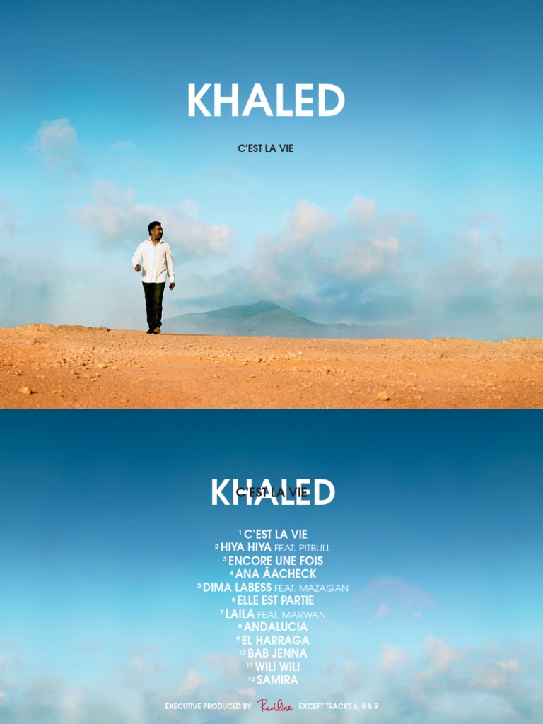 C Est La Vie A Track By Track Breakdown Of Khaled S Hit Album Pdf