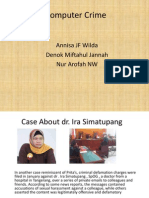 Computer Crime: Annisa JF Wilda Denok Miftahul Jannah Nur Arofah NW