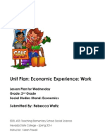 Unit Plan: Economic Experience: Work: Submitted By: Rebecca Waltz