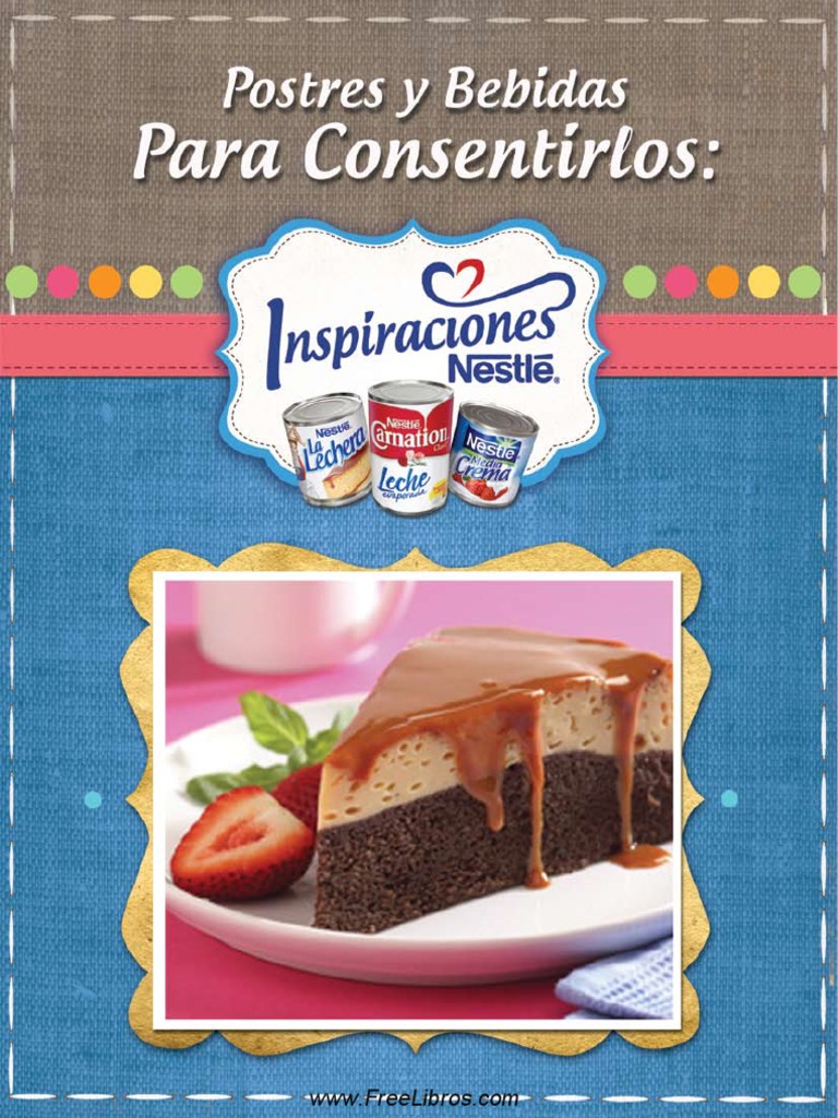 Postrs Bbidas Pra Consntirlos, Inspiraciones Nestle | PDF