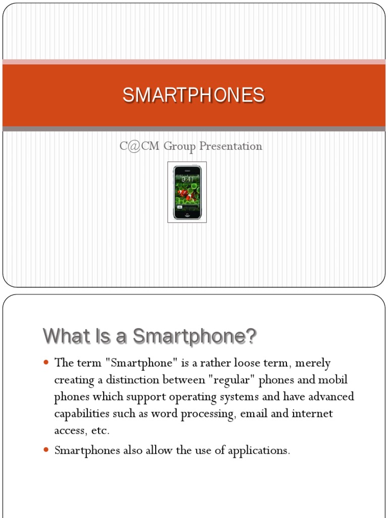 Smartphone Overview & History | PDF | Technology & Engineering