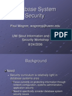 Database System Security: Paul Wagner, Wagnerpj@uwec - Edu