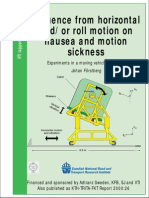 Influence From Horizontal Andor Roll Motion On Nausea and Motion Sickness Experiments in A Moving Vehicle Simulator