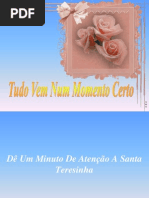 (K) Tudo Vem Num Momento Certo