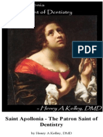 Saint Apollonia The Patron Saint of Dentistry by Henry A. Kelley
