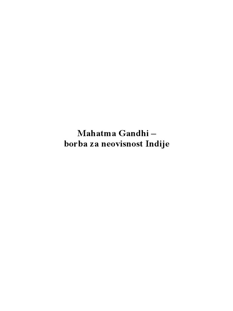 Mahatma Gandhi i Borba Za Neovisnost Indije
