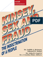 Judith Ann Reisman - Edward W. Eichel - Kinsey, sex and fraud - The indoctrination of A People An investigation into the human sexuality research of Alfred C. Kinsey, Wardell B. Pomeroy, Clyde E. Martin and Paul H. Gebhard