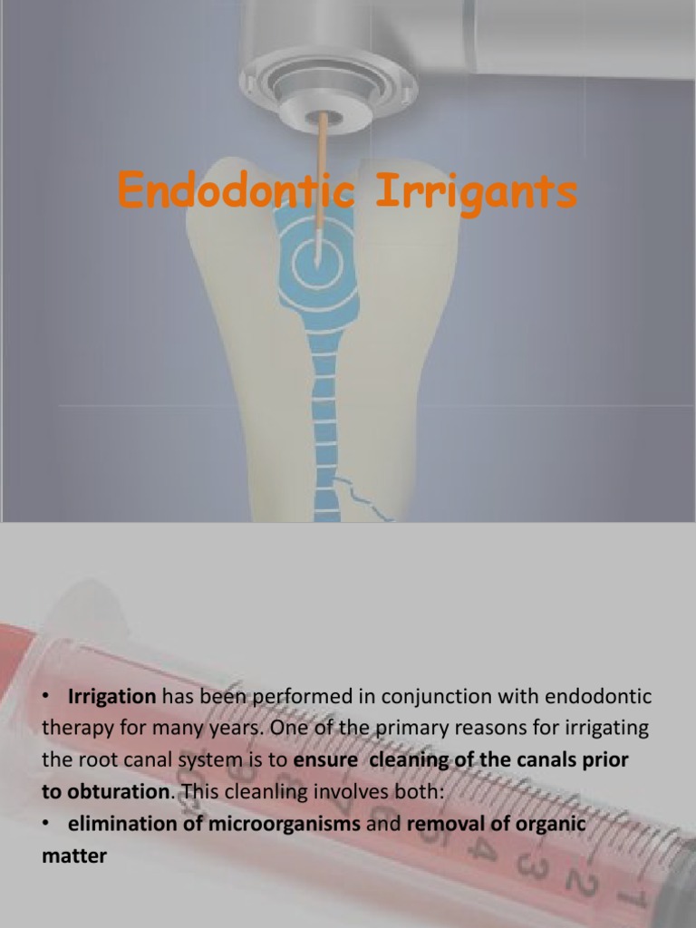 Endodontic Irrigants: Functions & Benefits | PDF | Chemical Substances ...