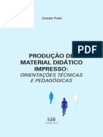 Produção de Material Didático Impresso - Orientaço Es Técnicas e Pedagógicas.