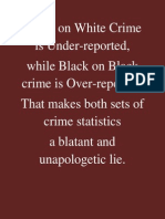 White on White Crime is Under