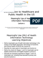 01-10C - Introduction To Healthcare and Public Health in The US - Unit 10 - Meaningful Use of Health Information Technology - Lecture C