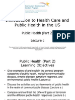 01-08C - Introduction To Healthcare and Public Health in The US - Unit 08 - Public Health Part 2 - Lecture C