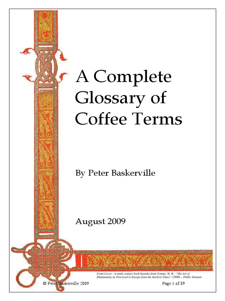 A Complete Guide To Coffee Terms and Their Meanings., PDF, Coffee
