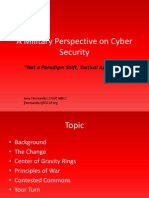 A Military Perspective On Cyber Security: "Not A Paradigm Shift, Tactical Approach"