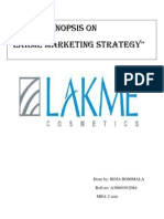 Synopsis On "Lakme Marketing Strategy": Done By: Roja Bommala Roll No: A30601912084 MBA-2 Sem