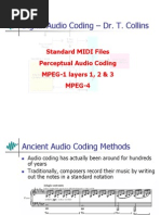 Digital Audio Coding - Dr. T. Collins: Standard MIDI Files Perceptual Audio Coding MPEG-1 Layers 1, 2 & 3 MPEG-4