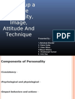 Building Up A Positive Personality, Image, Attitude and Technique