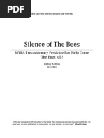 Silence of the Bees -  Will A Precautionary Pesticide Ban Help Cease The Buzz kill?