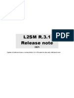 L2SM R.3.1 Release Note: Update of Software From A Version Before 3.1-1.70, Must Be Don Only With Hard Reset