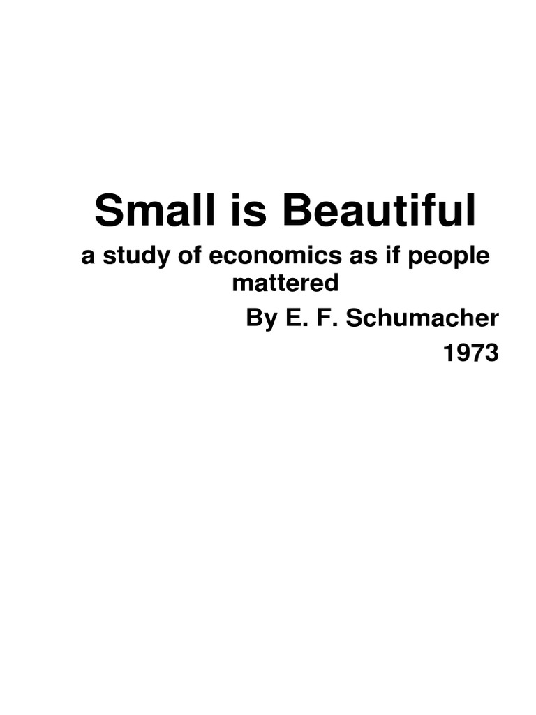 Schumacher, E. 1973 Small Is Beautiful | PDF | Fuels | Nuclear Power