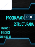 Programacion Estructurada Unidad 2 Ejercicios Del 06 de Marzo