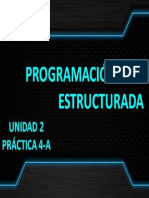 Programacion Estructurada Unidad 2 Practica 4-A