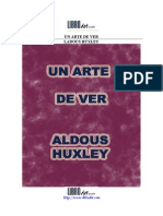 Aldous Huxley - Un Arte de Ver