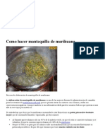 Marihuana-Canabias-Cañamo (Como Hacer Mantequilla, Aceite, Tintura, y Otros Preparados)