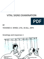 Vital Signs Examination: BY Yohanes K. Windi, S.PD., M.Kes., MPH