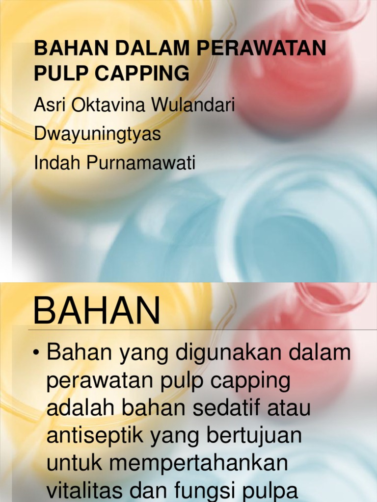 Bahan dan Indikasi Pulp Capping Gigi | PDF