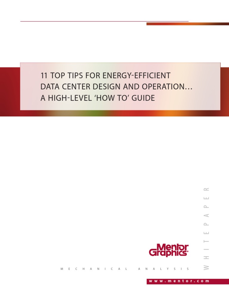 11 Top Tips For Energy-Efficient Data Center Design and Operation A ...