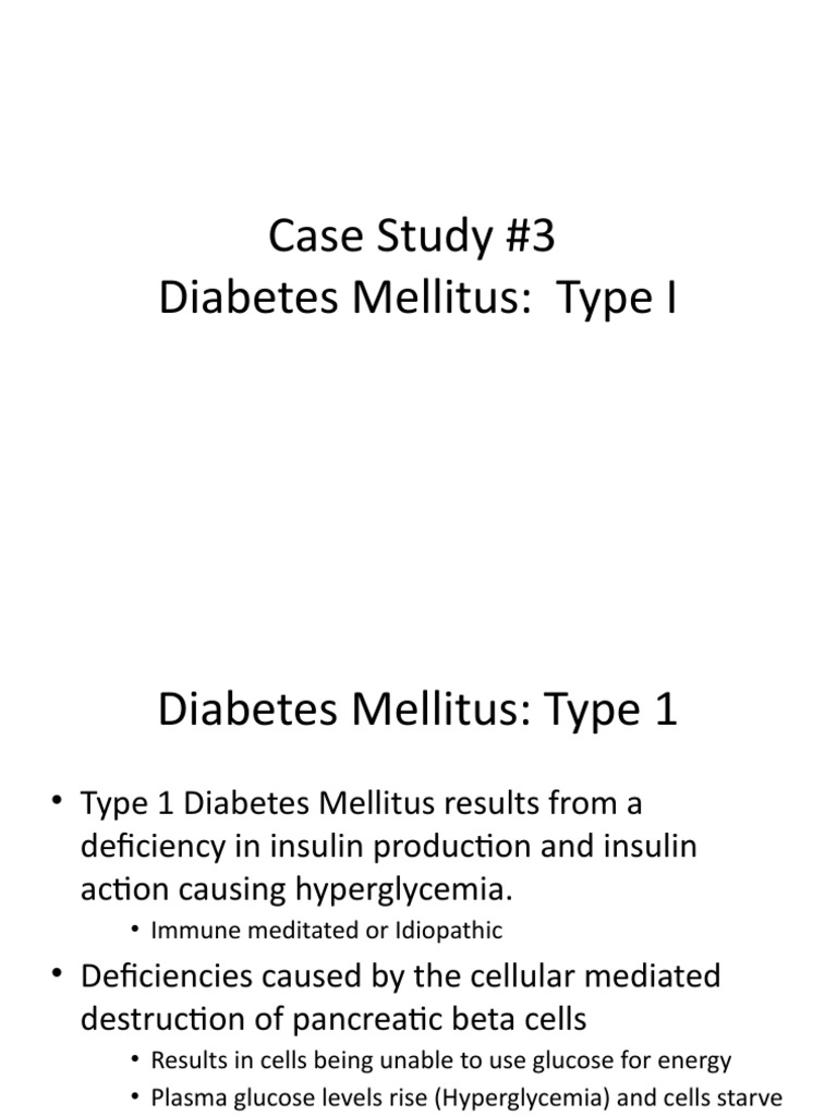 Case Study #3 Diabetes Mellitus: Type I | PDF | Disorders Of Endocrine ...