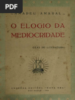 O Elogio Da Mediocridade