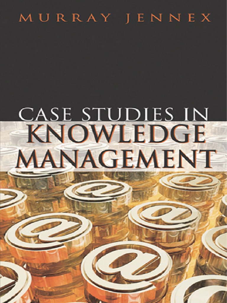 Case Studies in Knowledge Management | PDF | System | Nasa