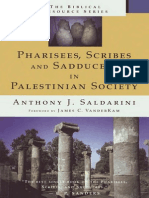 Anthony J. Saldarini Pharisees, Scribes & Saducees in Palestinian Society a Sociological Approach the Biblical Resource Series 1997