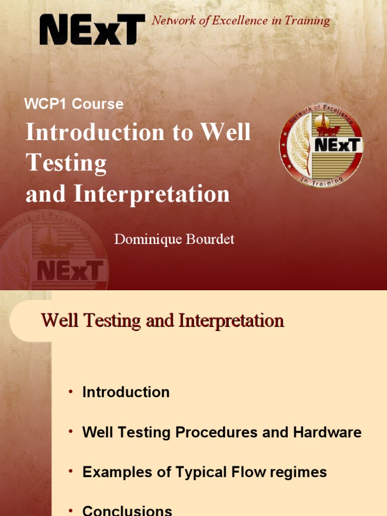 Introduction to Well Testing and Interpretation WCP1 Course