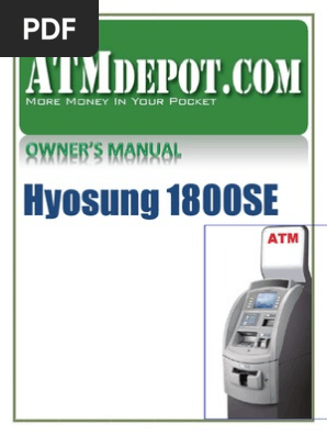 Hyosung 1800se Atm Machine Owners Manual Pdf Automated Teller Machine Personal Identification Number
