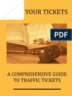 Fight Your Tickets:A Comprehensive Guide to Traffic Tickets