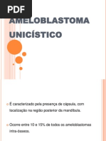 AMELOBLASTOMA unicístico.pptx